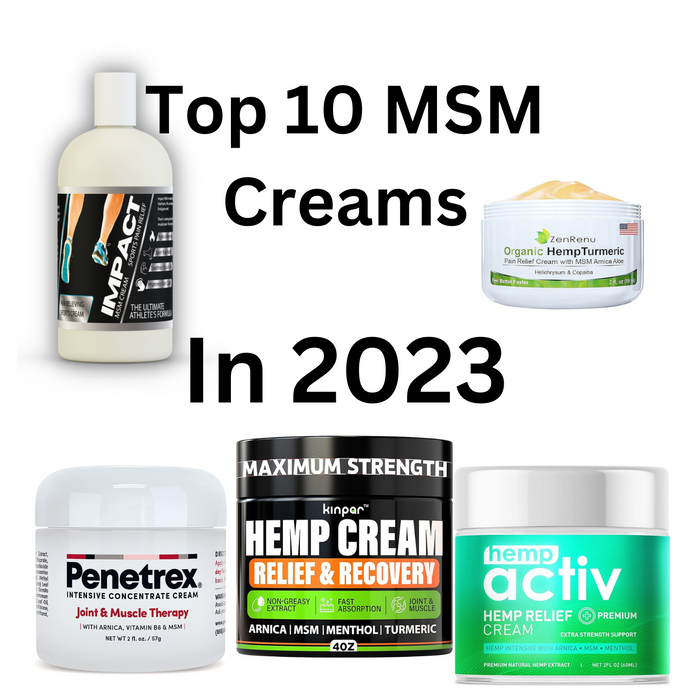 Top 5 MSM Creams for Joint and Muscle Relief in 2023: Expert Reviews and Recommendations